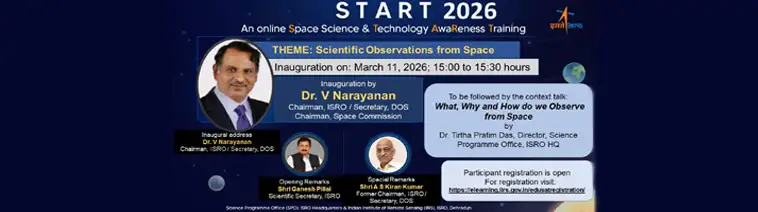 Inauguration of ISRO’s Space Science and Technology Awareness Training (START 2026) programme