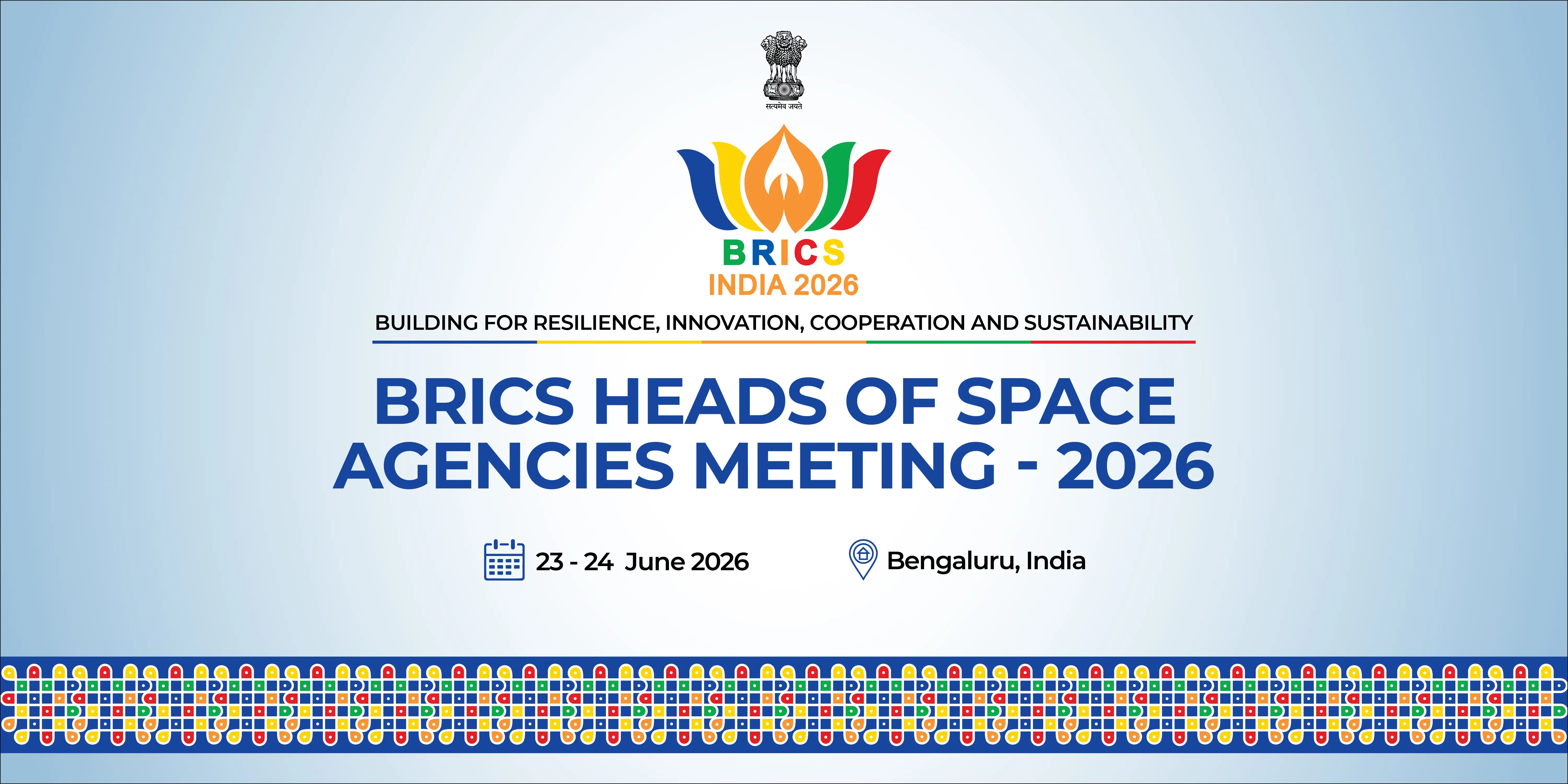 BRICS Heads of Space Agencies to gather in India to Strengthen Space Cooperation